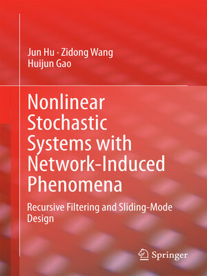 cover image of Nonlinear Stochastic Systems with Network-Induced Phenomena